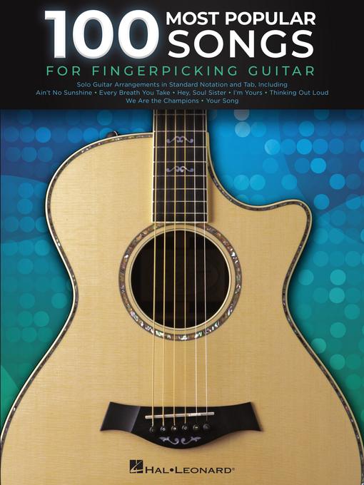 Title details for 100 Most Popular Songs for Fingerpicking Guitar by Hal Leonard Corp. - Available